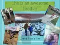Life with Autism and my brother