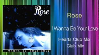 Rose - I Wanna Be Your Love (KEN HIRAYAMA MIX) - YouTube