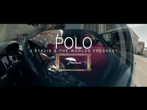 J. Stalin x The World's Freshest - P.O.L.O. (Music Video)