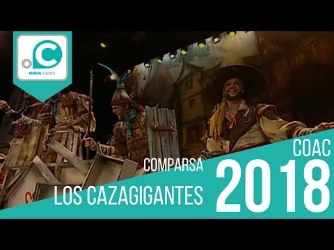 La agrupación Los Cazagigantes llega al COAC 2018 en la modalidad de Comparsas. Primera actuación de la agrupación para esta modalidad. 