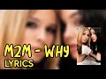 Why - M2M Lyrics & Music