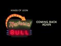 Coming Back Again - Kings of Leon