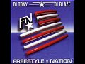 Dj Tony - Freestyle Nation (Part 3) FreeStyle Mix