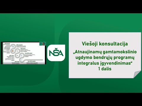 Nacionalinė švietimo agentūra. Viešoji konsultacija „Atnaujinamų gamtamokslinio ugdymo bendrųjų programų integralus įgyvendinimas“