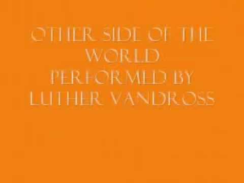 Luther Vandross - Other Side Of The World