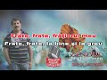 GENERIC - FRATELE MEU, KARAOKE SUPER STARS