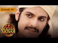 Jodha Akbar - Ep 141 - La fougueuse princesse et le prince sans coeur - Srie en franais - HD