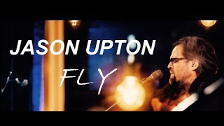 Jason Upton   Fly   Cantando com anjo
