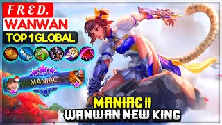 Wanwan New King MANIAC !! [ Top 1 Global Wanwan ] F R E D. - Mobile Legends