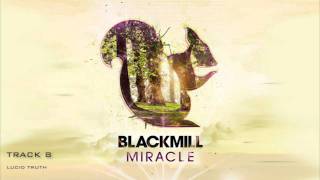 youtube blackmill miracle