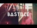 BASTILLE // Sleepsong