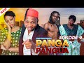 PANGA PANGUA { Ep 9 }
