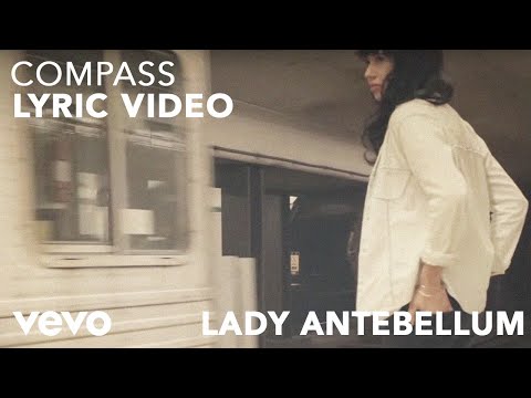 Lady Antebellum - Compass (Lyric Video)