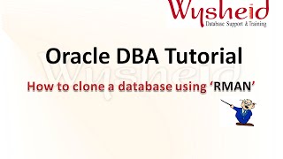 Steps to clone a database using rman