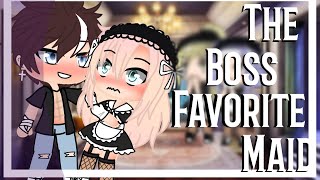 The boss favorite maid || Part 1 || GLMM || Gacha life mini movie ||