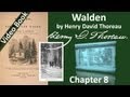 Chapter 08 - Walden by Henry David Thoreau