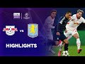 RB Leipzig 2-3 Aston Villa  Champions League 2425 Match Highlights