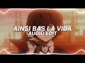 ainsi bas la vida - indila [edit audio]