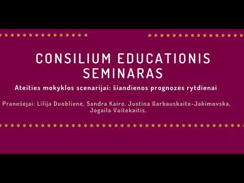 VU Filosofijos fakultetas. Consilium educationis seminaras „Ateities mokyklos scenarijai: šiandienos prognozės rytdienai“