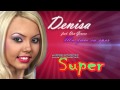 Denisa feat Don Genove - Ma faci sa sper - Manele - Super HIT