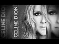 CELINE DION - Loved Me Back To Life CELINE DION - Loved Me Back To Life