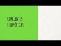 2. Corrientes Filosoficas