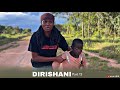 DIRISHANI  Part 15