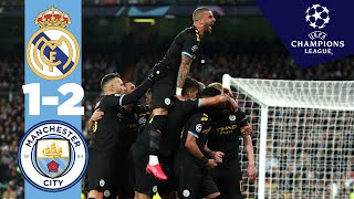 HIGHLIGHTS | REAL MADRID 1-2 MAN CITY |  Isco, Jesus, De Bruyne