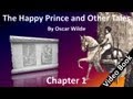 Chapter 01 - The Happy Prince and Other Tales by Oscar Wilde