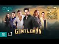 Gentleman EP 18  Humayun Saeed  Yumna Zaidi, Sponsored By Mezan, Masterpaints, Ujooba Beauty Cream