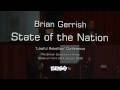 Brian Gerrish - State of the Nation Part 1/6