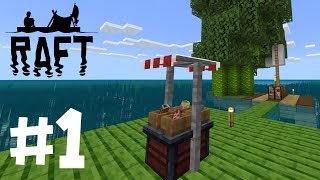 เอาชีวิตรอดบนเรือแพกลางทะเล - Minecraft Raft Survival #1