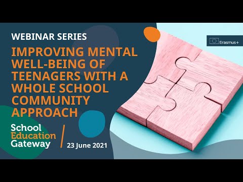 School Education Gateway. Improving mental well-being of teenagers (Paauglių psichinė gerovė mokykloje)