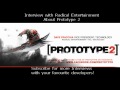 Interview with Radical Entertainment Showcasing Prototype 2!