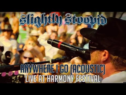 Anywhere I Go (Acoustic) @ Harmony Festival 2010-06-13 Santa Rosa, CA