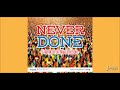 NEW 2014 5Star Akil & Nadia Batson - NEVER DONE