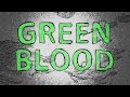 Green Blood