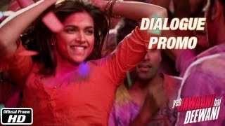 Celebrate love in a theater near you! - Dialogue Promo 9 - Yeh Jawaani Hai Deewani