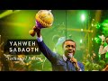 Yahweh Sabaoth  Nathaniel Bassey