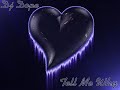 Dj Dope - Tell Me Why (FreeStyle Mix)