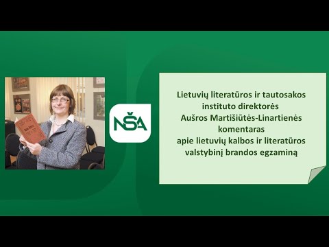 Nacionalinė švietimo agentūra. Aušros Martišiūtės-Linartienės komentaras apie lietuvių kalbos ir literatūros egzamino užduotis