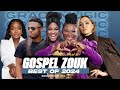 GOSPEL ZOUK MIXES BEST OF 2024