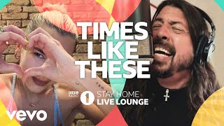 Live Lounge Allstars - Times Like These (BBC Radio 1 Stay Home Live Lounge)