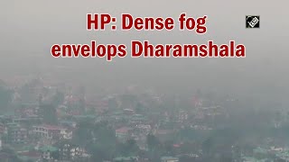 video : Himachal Pradesh के Dharamshala में छाया घना कोहरा