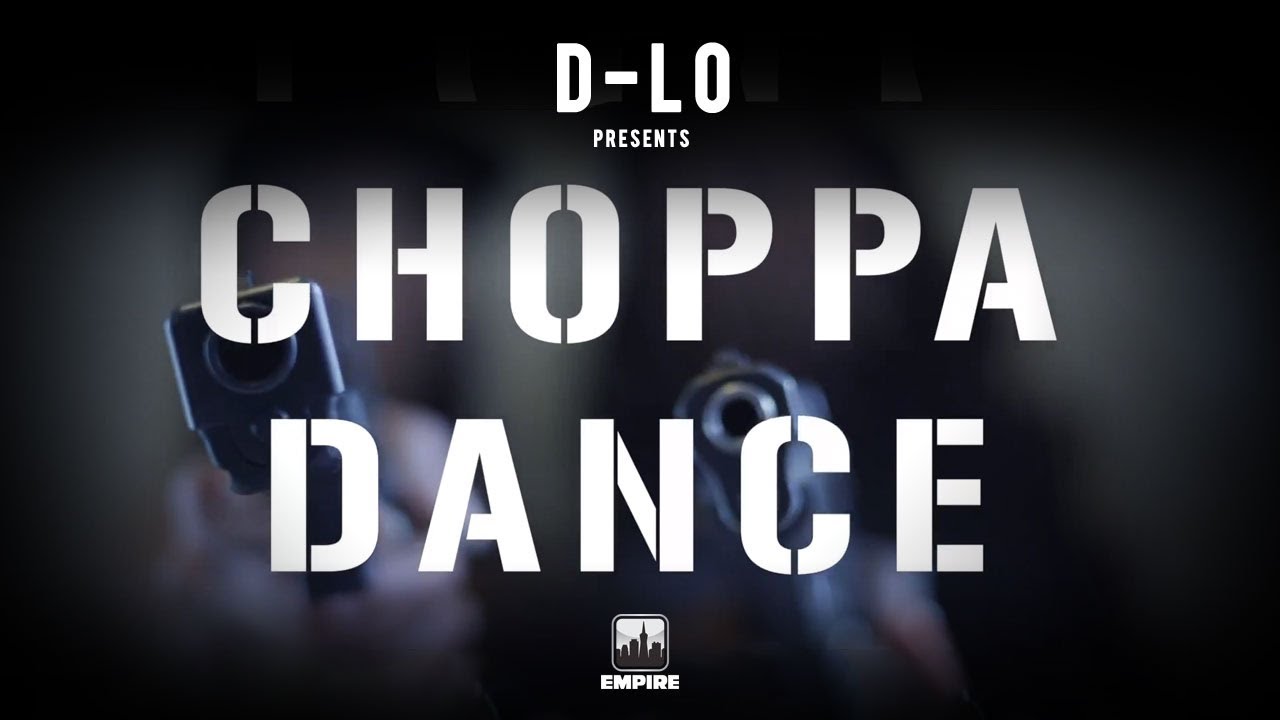 D-Lo - Choppa Dance (Music Video)