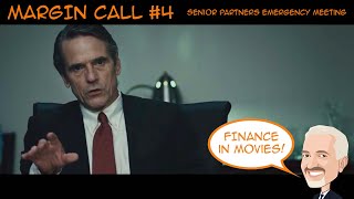 Margin Call 4 - Senior Partners Emergency Meeting