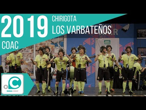 La agrupación Los VARbateños llega al COAC 2019 en la modalidad de Chirigotas. En años anteriores (2018) concursaron en el Teatro Falla como La familia verdugo, consiguiendo una clasificación en el concurso de Preliminares. 