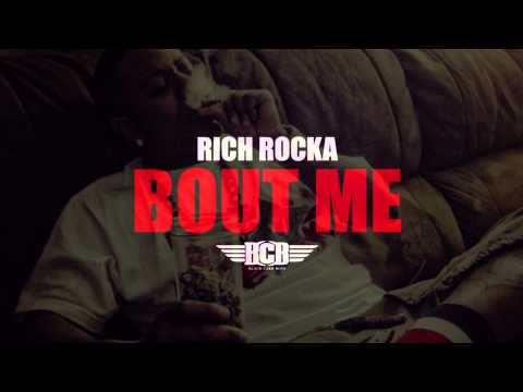 Ya Boy aka Rich Rocka - Bout Me