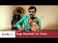 Raga Series - Raga Desakshi on Violin by Jayadevan (03:09)