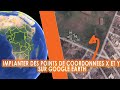 Implanter des points sur Google Earth ? partir des coordonn?es X et Y[1]